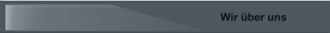 Wir &uuml;ber uns